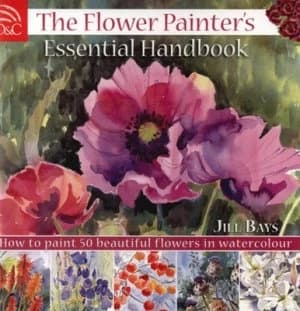 The Flower Painters Essential Handbook by Jill Bays Paperback