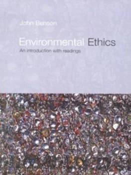 Environmental Ethics by John Benson Paperback