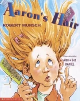 Aarons Hair by Robert N Munsch and Alan Daniel and Lea Daniel Paperback