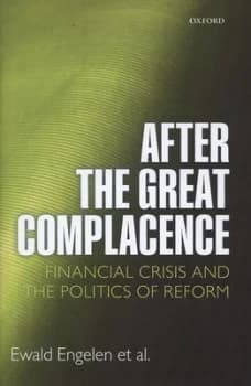 After the Great Complacence by Ewald Engelen Hardback