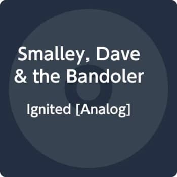 Smalley, Dave & the Bandoleros - IGNITED EP Vinyl