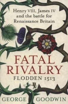Fatal Rivalry by George Goodwin Paperback