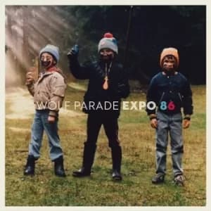 Expo 86 by Wolf Parade CD Album