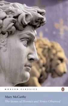 The Stones of Florence and Venice Observed by Mary Mccarthy Paperback