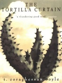 The Tortilla Curtain by T.C. Boyle Paperback