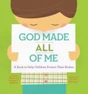god made all of me a book to help children protect their bodies