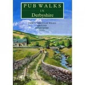 Pub Walks in Derbyshire by Charles Wildgoose Paperback