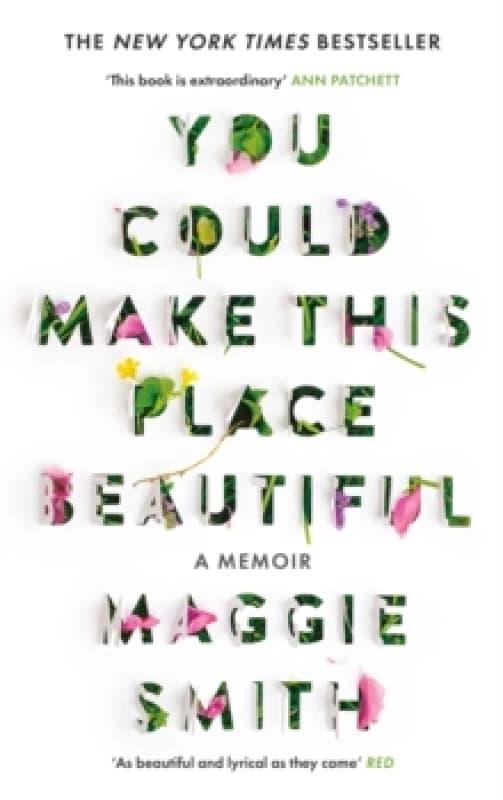 You Could Make This Place Beautiful Hardback