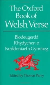The Oxford Book of Welsh Verse by Thomas Parry Hardback