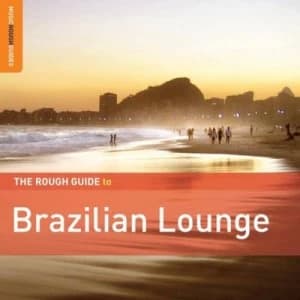 The Rough Guide to Brazilian Lounge by Various Artists CD Album