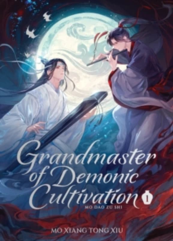 Grandmaster of Demonic Cultivation: Mo Dao Zu Shi (Deluxe Hardcover Novel) Vol. 1 Hardback