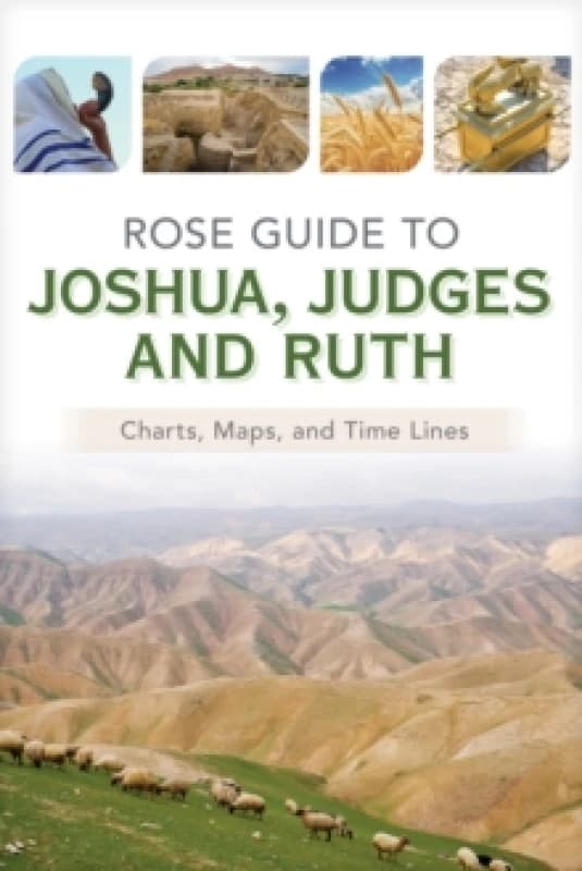 Rose Guide to Joshua, Judges and Ruth Paperback