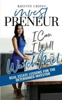 InvestPreneur : Real Estate Lessons for the Determined Investor