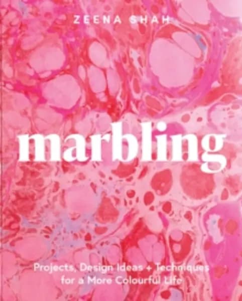marbling projects design ideas and techniques for a more colourful life 9781787138407