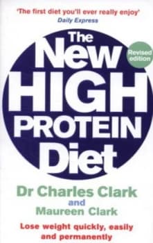 The New High Protein Diet by Dr. Charles Clark Paperback
