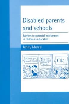 Disabled Parents and Schools by Jenny Morris and Joseph Rowntree Foundation Paperback