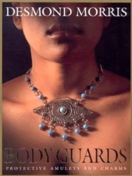 Body Guards by Desmond Morris Hardback