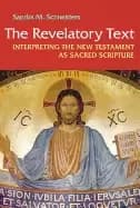 revelatory text interpreting the new testament as sacred scripture second e