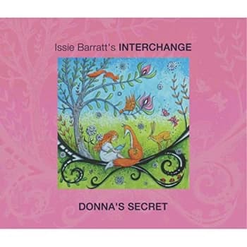 Issie Barratt's Interchange - Donna's Secret CD