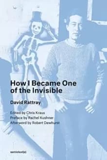 How I Became One of the Invisible