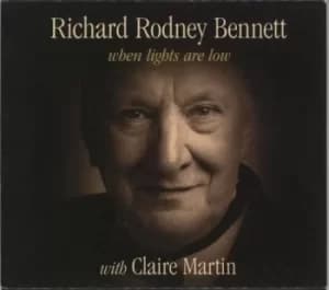 When Lights Are Low by Claire Martin and Richard Rodney Bennett CD Album