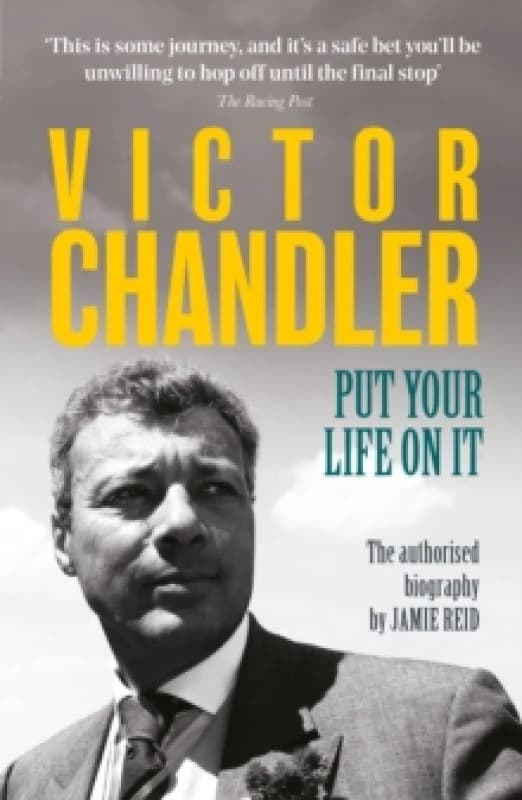 Victor Chandler : Put Your Life On It Paperback / softback