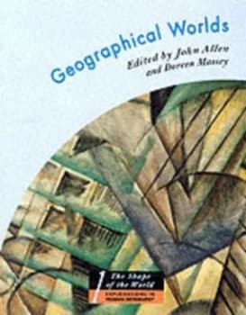 Geographical Worlds by John Allen Book