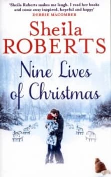The Nine Lives of Christmas by Sheila Roberts Paperback