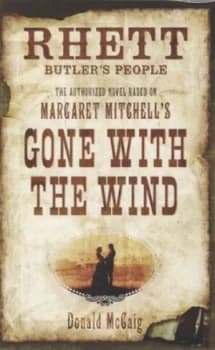 Rhett Butlers People by Donald Mccaig Hardback