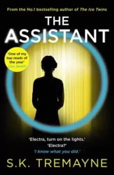 The assistant by S. K Tremayne