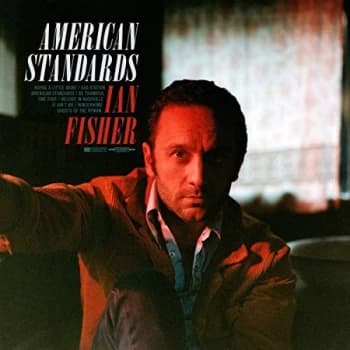 Ian Fisher - American Standards CD