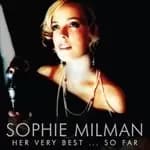 Sophie Milman - Her Very Best... So Far (Music CD)
