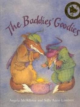 The Baddies Goodies by Angela Mcallister Paperback