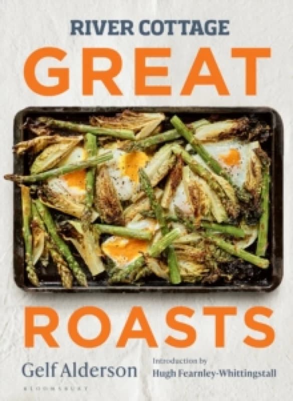 River Cottage Great Roasts Hardback