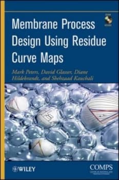 Membrane Process Design Using Residue Curve Maps by Mark Peters Hardback