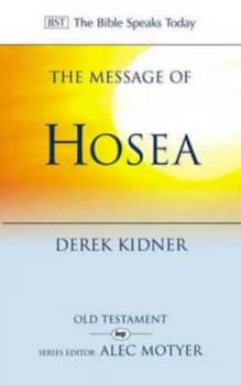 Message of Hosea by Derek Kidner Book