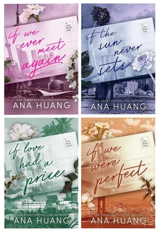 If Love Series Ana Huang 4 Book Set Includes If We Ever Meet Again And The Other Titles Ana Huang Books