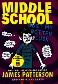 Just My Rotten Luck by James Patterson Hardback