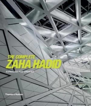 The Complete Zaha Hadid by Aaron Betsky Hardback