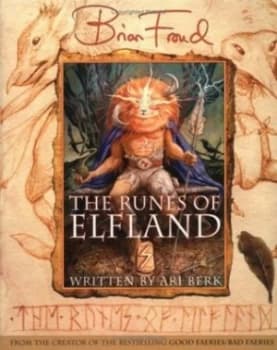 The Runes of Elfland by Brian Froud and Ari Berk Book