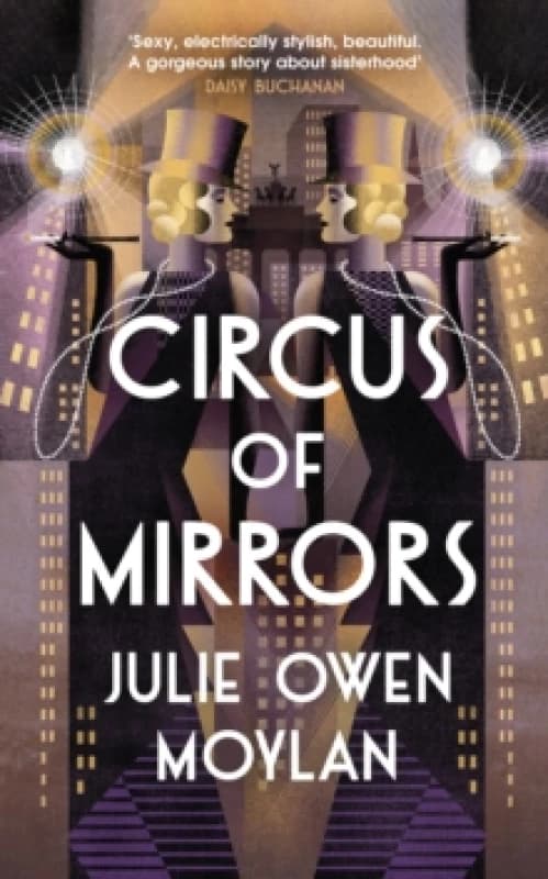 Circus of Mirrors. Hardback. By Julie Owen Moylan Books