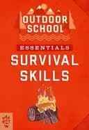 outdoor school essentials survival skills