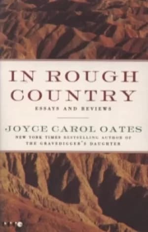 In rough country by Joyce Carol Oates