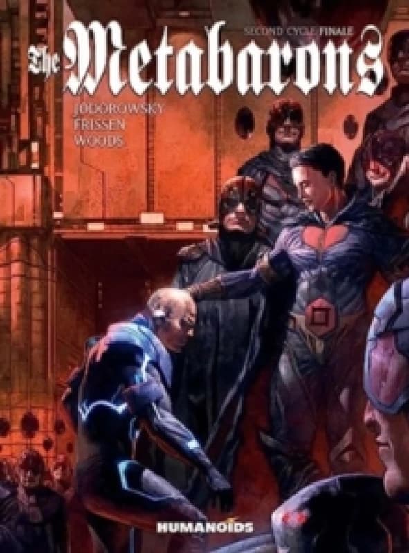 The Metabarons: Second Cycle Finale Hardback