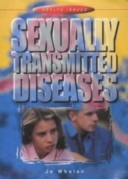 Sexually Transmitted Diseases by Jo Whelan Hardback