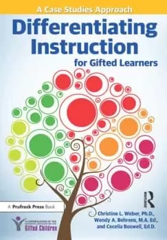 Differentiating Instruction for Gifted Learners A Case Studies Approach