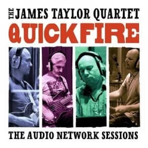 Quickfire The Audio Network Sessions by The James Taylor Quartet CD Album