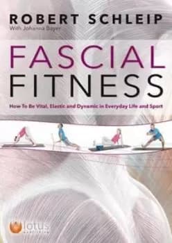 Fascial fitness by Robert Schleip