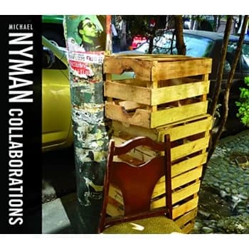 Michael Nyman, David McAlmont, Michael Nyman Band, Motion Trio, Nigel Barr & Wingates Band - Michael Nyman:...