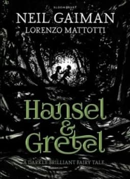 Hansel and Gretel by Neil Gaiman Hardback